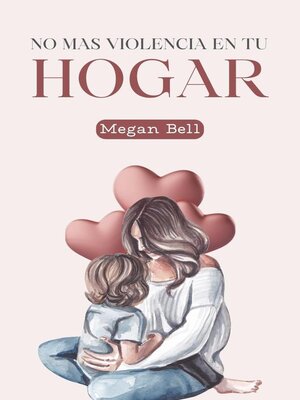 No Mas Violencia en tu Hogar - ebook